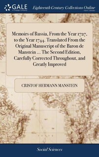 Front cover_Memoirs of Russia, From the Year 1727, to the Year 1744. Translated From the Original Manuscript of the Baron de Manstein ... The Second Edition, Carefully Corrected Throughout, and Greatly Improved