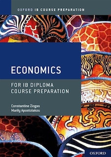Front cover_Oxford IB Diploma Programme: IB Course Preparation Economics Student Book