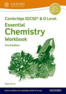 Couverture_Cambridge IGCSE&reg; and O Level Essential Chemistry: Workbook