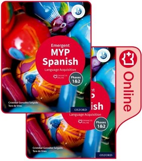Couverture_Myp Spanish Language Acquisition (emergent) Print And Enhanced Online Book Pack