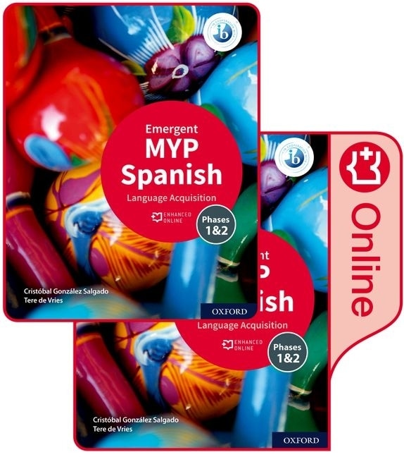 Couverture_Myp Spanish Language Acquisition (emergent) Print And Enhanced Online Book Pack