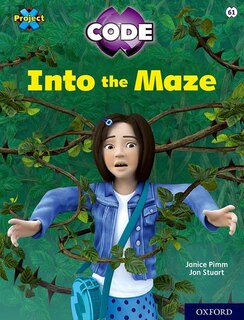 Project X Code: Lime Book Band, Oxford Level 11 Maze Craze: Into The Maze