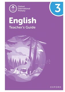 Oxford International Primary English: Level 3 Teacher's Guide