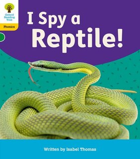 Front cover_Oxford Reading Tree: Floppy's Phonics Decoding Practice: Oxford Level 5 I Spy a Reptile!