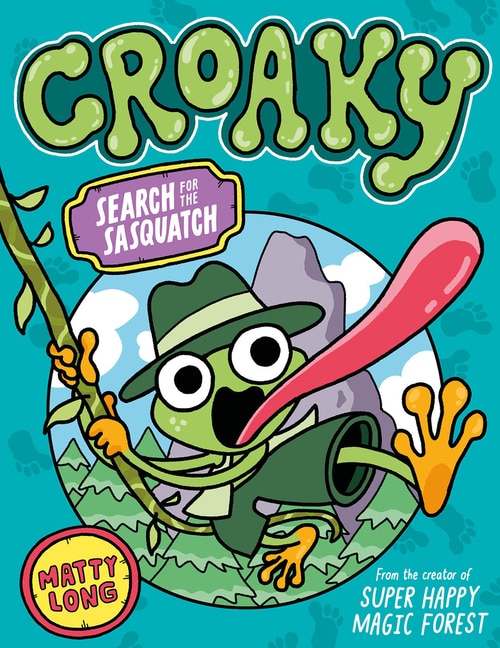 Front cover_Croaky: Search for the Sasquatch
