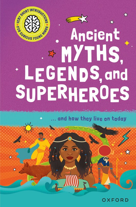 Front cover_Ancient Myths, Legends, and Superheroes