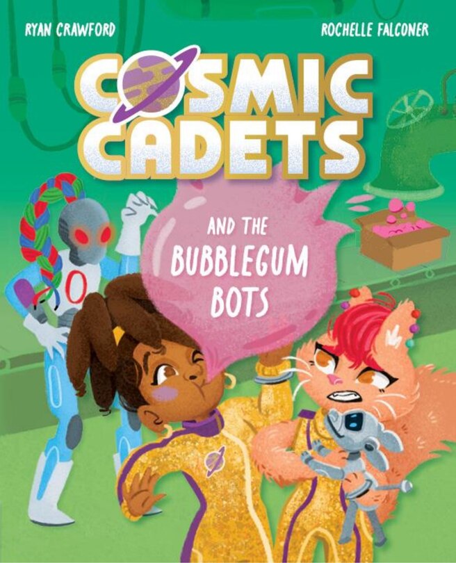 Couverture_Cosmic Cadets and the Bubblegum Bots
