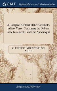 Front cover_A Compleat Abstract of the Holy Bible, in Easy Verse. Containing the Old and New Testaments. With the Apochrypha