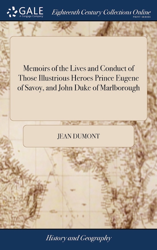 Couverture_Memoirs of the Lives and Conduct of Those Illustrious Heroes Prince Eugene of Savoy, and John Duke of Marlborough