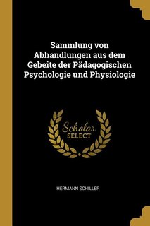 Front cover_Sammlung von Abhandlungen aus dem Gebeite der Pädagogischen Psychologie und Physiologie