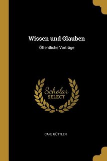 Couverture_Wissen und Glauben