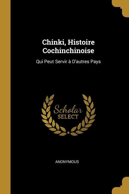 Couverture_Chinki, Histoire Cochinchinoise