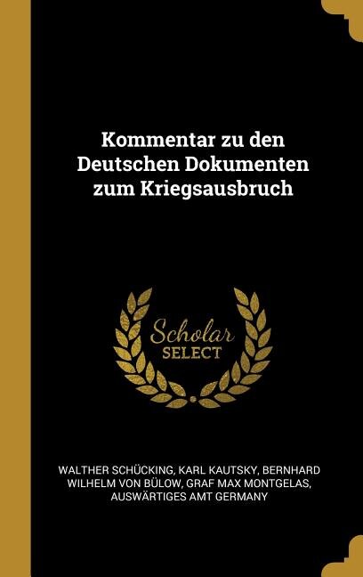 Couverture_Kommentar zu den Deutschen Dokumenten zum Kriegsausbruch