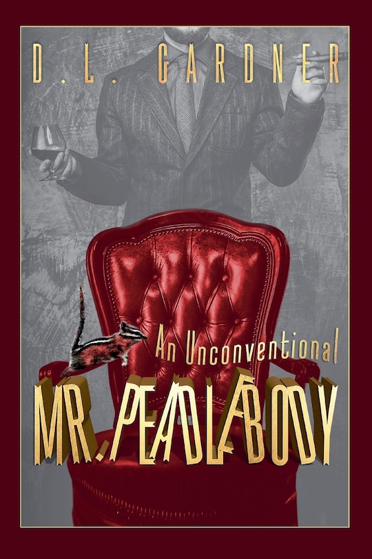 Couverture_An Unconventional Mr. Peadlebody