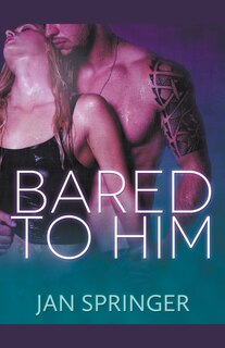 Front cover_Bared to Him
