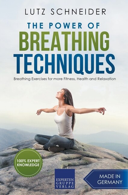 Front cover_The Power of Breathing Techniques - Breathing Exercises for more Fitness, Health and Relaxation