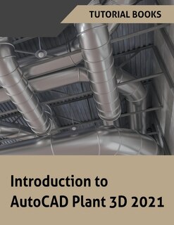Front cover_Introduction to AutoCAD Plant 3D 2021