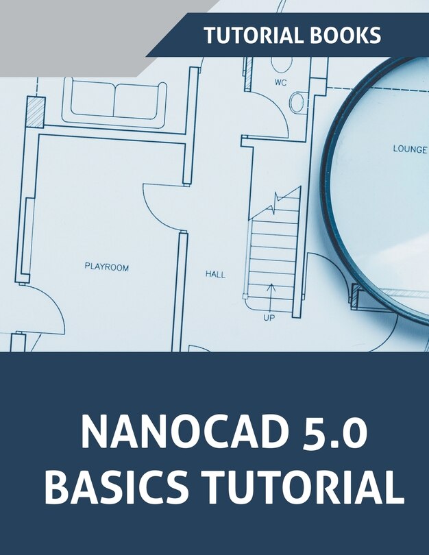 Front cover_NanoCAD 5.0 Basics Tutorial