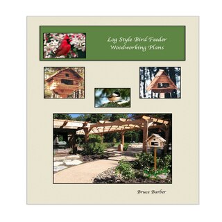 Front cover_Log Style Wild Bird Feeder Plans
