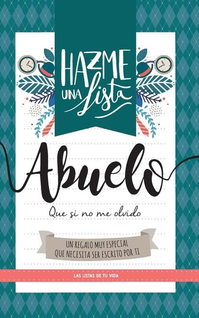 Front cover_Hazme una lista abuelo (LIBRO REGALO PARA EL MEJOR ABUELO DEL MUNDO)