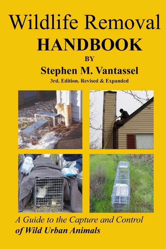 Front cover_Wildlife Removal Handbook 3rd