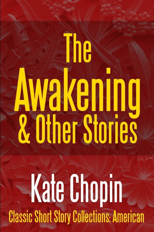 Front cover_The Awakening & Other Stories