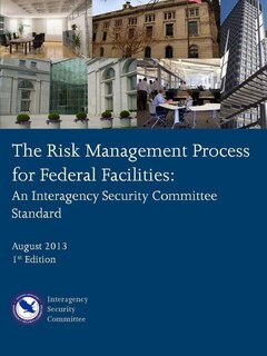 Front cover_The Risk Management Process for Federal Facilities
