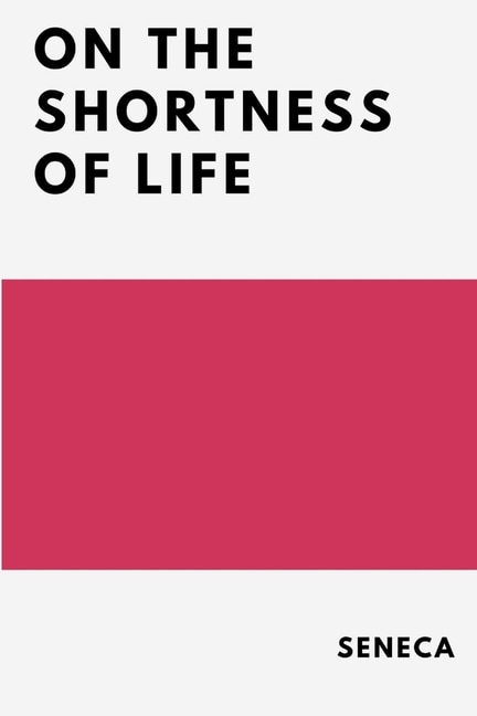 Front cover_On the Shortness of Life