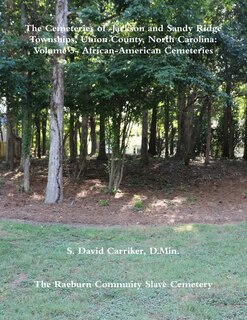 Front cover_The Cemeteries of Jackson and Sandy Ridge Townships, Union County, North Carolina