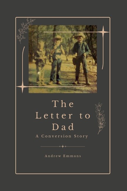 The Letter to Dad: A Conversion Story
