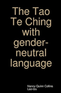 Front cover_The Tao Te Ching with gender-neutral language