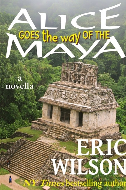 Couverture_Alice Goes the Way of the Maya