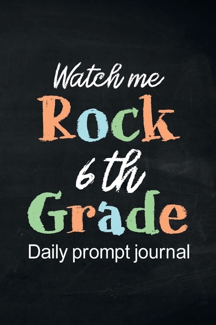Couverture_Watch Me Rock 6th Grade Daily Prompt Journal