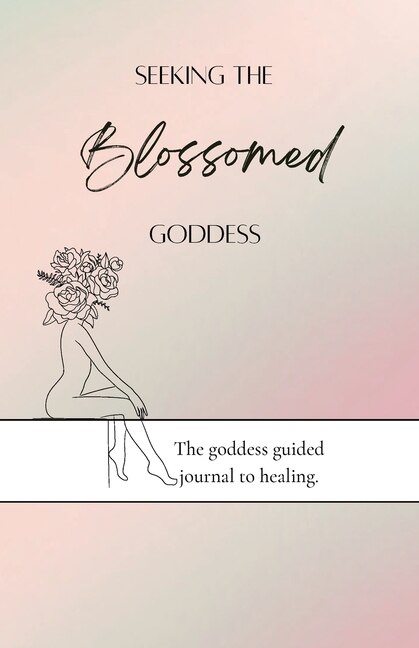 Front cover_Seeking the blossomed goddess