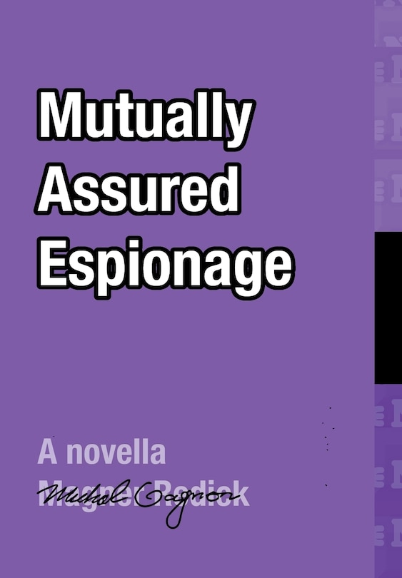 Front cover_Mutually Assured Espionage