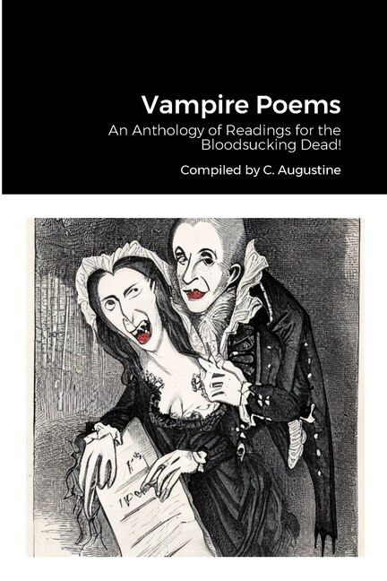Vampire Poems: An Anthology of Readings for the Bloodsucking Dead