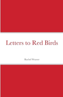 Front cover_Letters to Red Birds