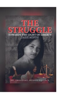 Couverture_The Struggle Towards the Light of Liberty - Dark Minds