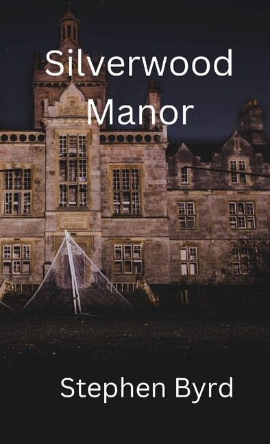Front cover_Silverwood Manor