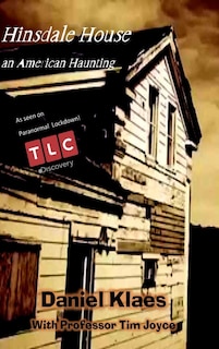 Front cover_Hinsdale House an America Haunting