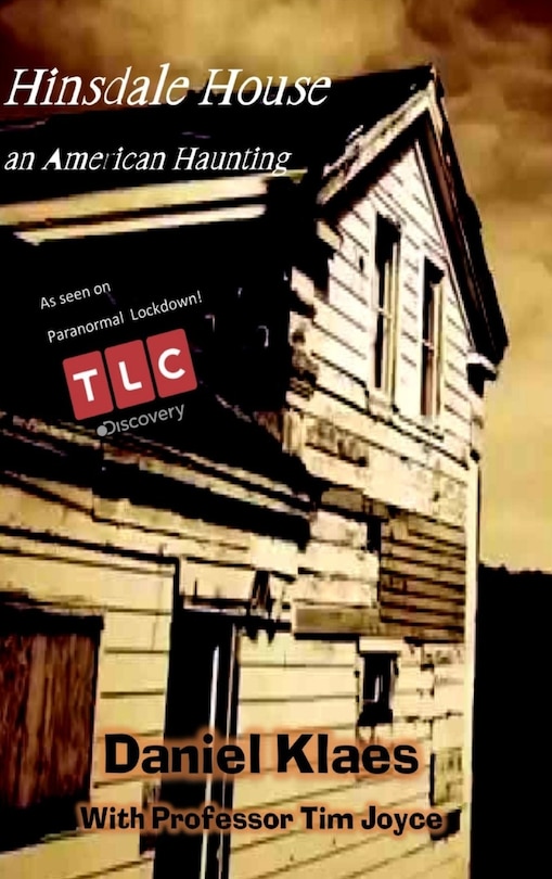 Front cover_Hinsdale House an America Haunting