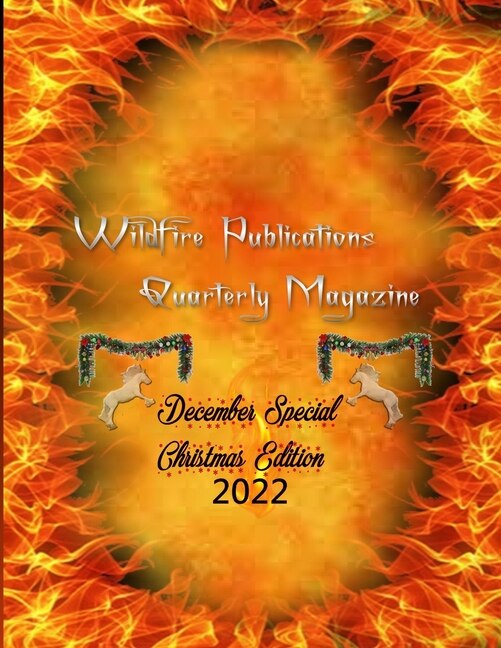 Couverture_Wildfire Publications, LLC Quarterly Magazine, December Special Christmas Edition 2022
