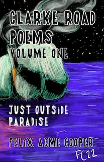 Front cover_Clarke Road Poems