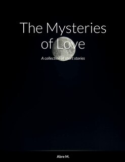 Front cover_The Mysteries of Love