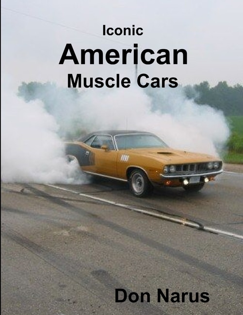 Front cover_Iconic American Muscle Cars