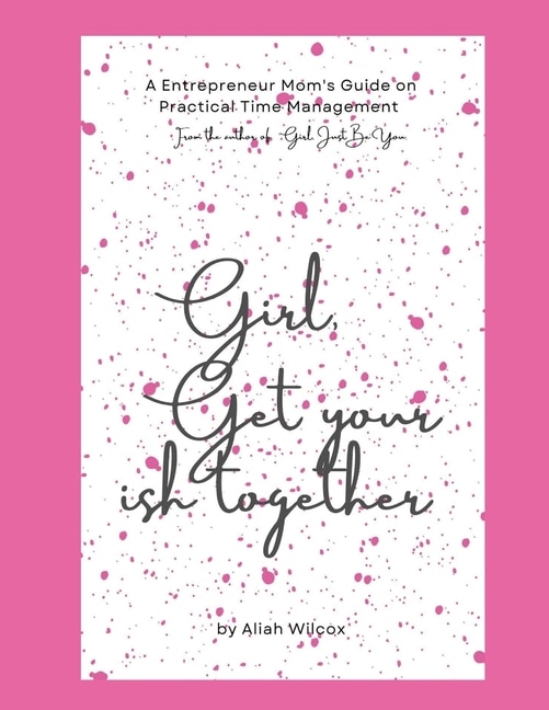 Couverture_Girl, Get Your Ish Together