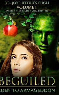 Beguiled: Eden to Armageddon Volume 1