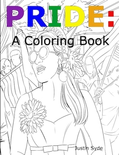 Pride: An Coloring Book