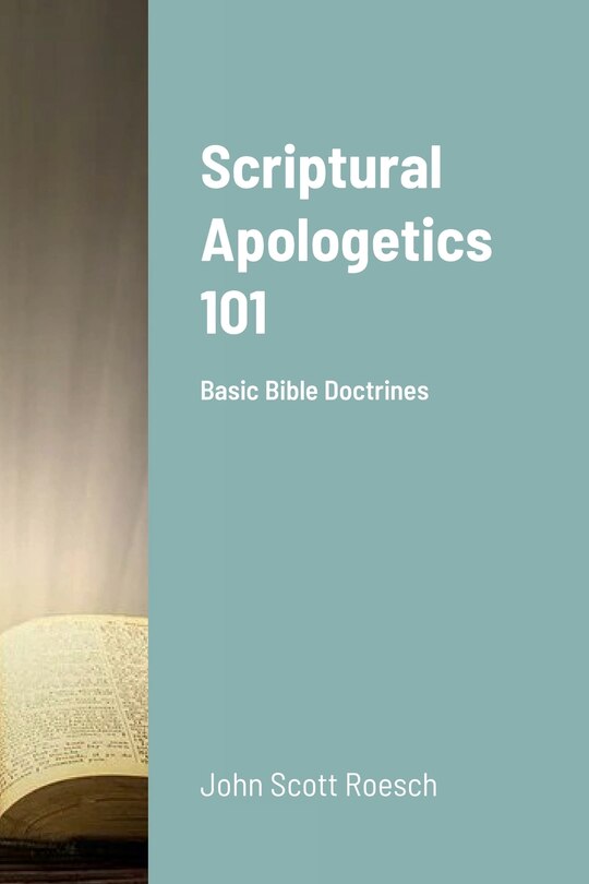 Front cover_Scriptural Apologetics 101