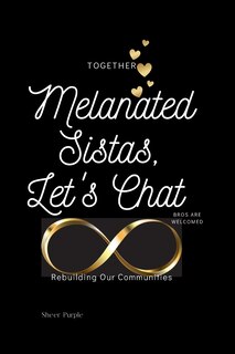 Couverture_Melanated Sistas Let's Chat